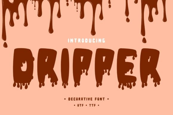 Dripper: The Scary Fun Decorative Font for Bold Branding
