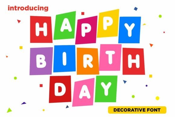 Happy Birth Day Font for Playful Campaign Design