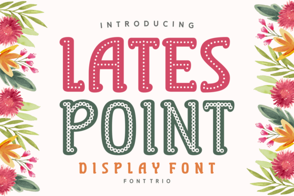 Lates Point Typeface for Small Business Branding