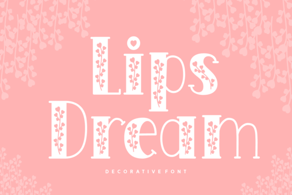 Lips Dream: A Bold Decorative Font for Crafters