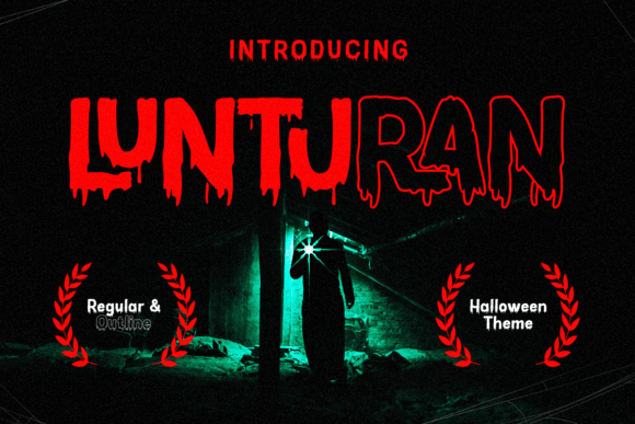 Lunturan: The Ultimate Decorative Font for Horror Branding