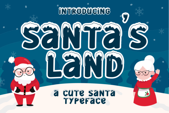 Santa s Land Font for Festive Campaign Design